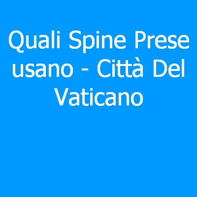 Città Del Vaticano – Quali spine (prese) eletriche si usano?