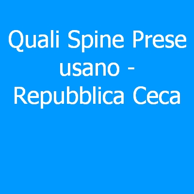 Repubblica Ceca – Quali spine (prese) eletriche si usano?
